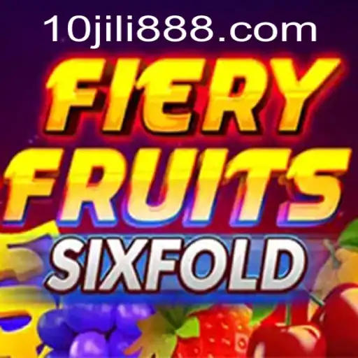 FieryFruitsSixFold: An Exciting New Experience in Online Gaming